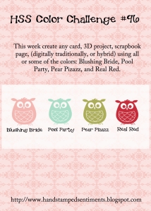 Hand Stamped Sentiments Color challenge 96 - Blushing Bride, Pool Party, Pear Pizzazz, Real REd